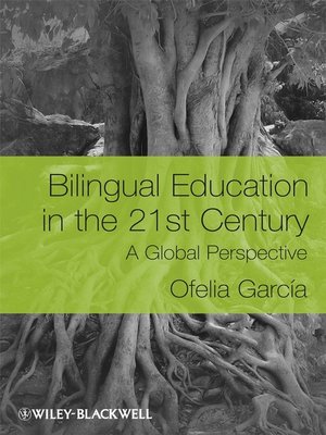 cover image of Bilingual Education in the 21st Century
